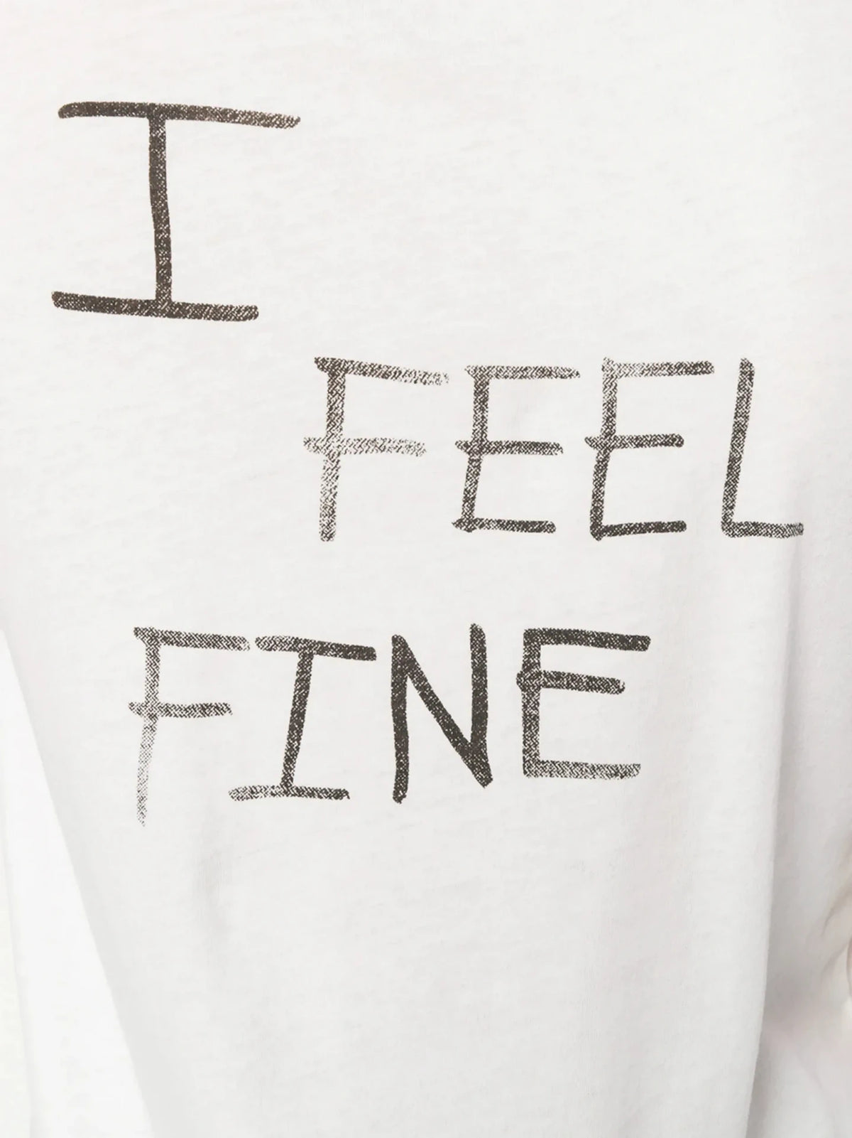 I Feel Fine White T-Shirt